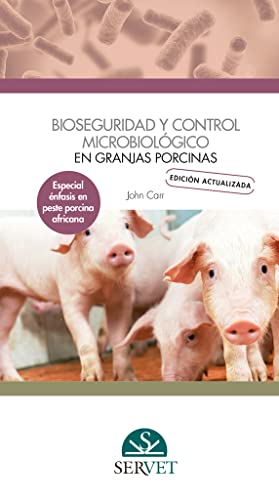 Imagen de archivo de Bioseguridad y control microbiolgico en granjas porcinas. Edicin actualizada. Especial nfasis en peste porcina africana a la venta por AG Library