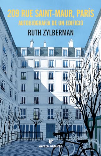 Beispielbild fr 209 Rue Saint-Maur, Pars: Autobiografa de un edificio (EL PASAJE DE LOS PANORAMAS) zum Verkauf von medimops
