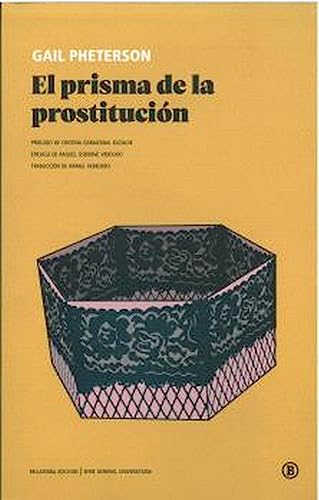 Imagen de archivo de EL PRISMA DE LA PROSTITUCIN. a la venta por KALAMO LIBROS, S.L.