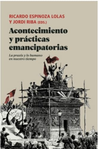 Stock image for Acontecimiento y practicas emancipatorias for sale by Agapea Libros