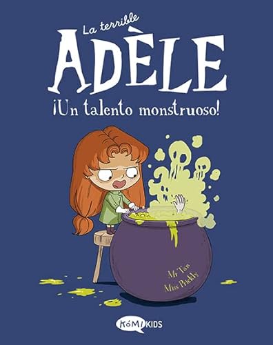 Beispielbild fr LA TERRIBLE ADLE VOL.6 UN TALENTO MONSTRUOSO! zum Verkauf von KALAMO LIBROS, S.L.