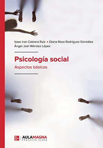 Imagen de archivo de Psicologa social: Aspectos bsicos (Spanish Edition) a la venta por GF Books, Inc.