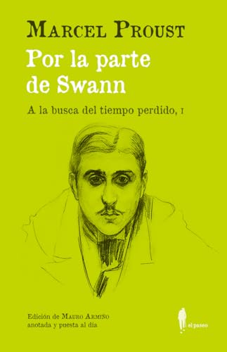 Imagen de archivo de POR LA PARTE DE SWANN. A la busca del tiempo perdido, I a la venta por KALAMO LIBROS, S.L.