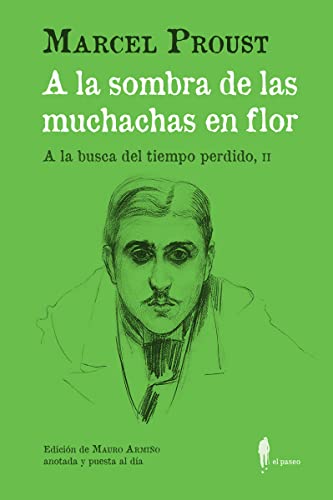 Imagen de archivo de A LA SOMBRA DE LA MUCHACHAS EN FLOR. A la busca del tiempo perdido, II a la venta por KALAMO LIBROS, S.L.