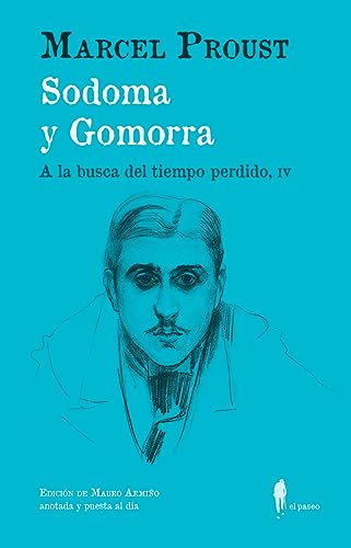 Imagen de archivo de Sodoma y Gomorra (A la busca del tiempo perdido, IV): (A la busca del tiempo perdido, IV) a la venta por Agapea Libros