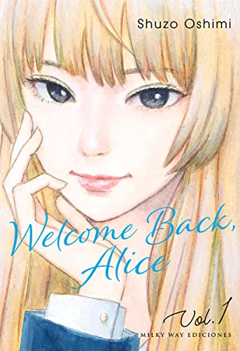 Stock image for WELCOME BACK, ALICE 1 for sale by Siglo Actual libros