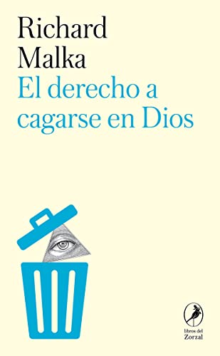 Beispielbild fr El derecho a cagarse en Dios zum Verkauf von ZuiaBooks