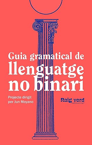 9788419206527: Guia gramatical de llenguatge no-binari (SINGULARS)