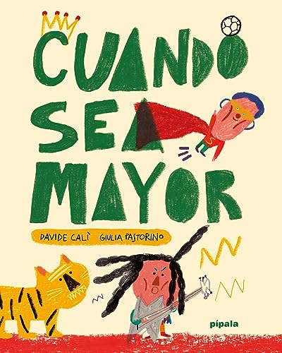 Stock image for CUANDO SEA MAYOR for sale by KALAMO LIBROS, S.L.