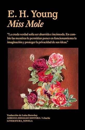 Stock image for MISS MOLE for sale by KALAMO LIBROS, S.L.