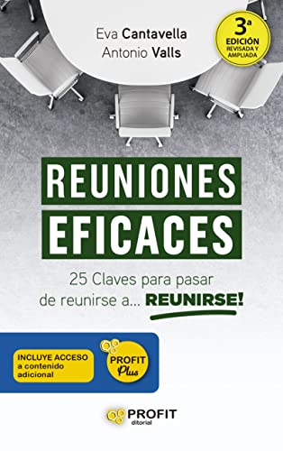 Stock image for REUNIONES EFICACES. 25 CLAVES PARA PASAR DE REUNIRSE A. REUNIRSE for sale by KALAMO LIBROS, S.L.