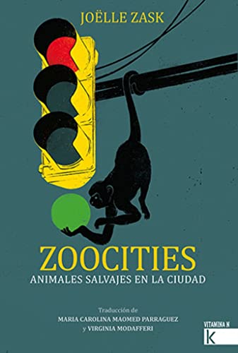 9788419213013: Zoocities. Animales salvajes en la ciudad