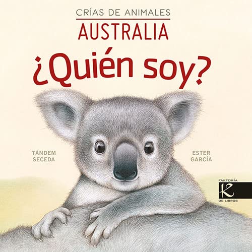 Imagen de archivo de Quin soy? Cras de animales - Australia (Spanish Edition) a la venta por GF Books, Inc.