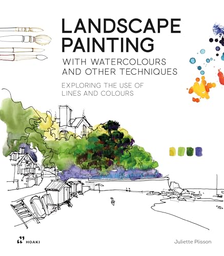 Stock image for Landscape Painting with Watercolours and Other Techniques: Exploring the Use of Lines and Colours (Paperback) for sale by Grand Eagle Retail