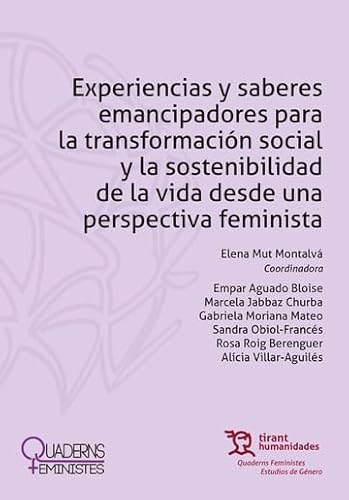 Stock image for EXPERIENCIAS Y SABERES EMANCIPADORES PARA TRANSFORMA.SOCIAL for sale by Siglo Actual libros