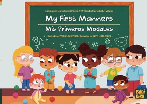 Stock image for MY FIRST MANNERS / MIS PRIMEROS MODALES for sale by KALAMO LIBROS, S.L.