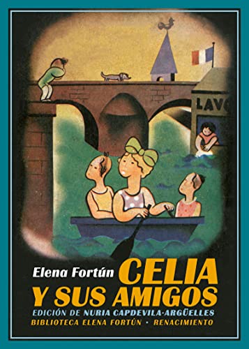 Imagen de archivo de CELIA Y SUS AMIGOS a la venta por KALAMO LIBROS, S.L.