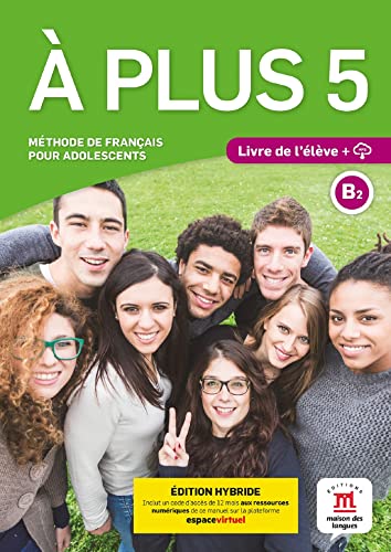 Stock image for  plus ! 5 - Livre de l'lve - d. hybride [Broch] Castro Benitez, Ana; Borg, Nathalie; Jade, Charlotte; Rivire, Marie; Uny, Julie; Fouillet, Raphale; Le Ray, Gwendoline et Sergeant, Coralie for sale by BIBLIO-NET