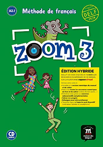 Stock image for Zoom 3 - Livre de l'lve - d. hybride + CD [Broch] Le Ray, Gwendoline; Moulire, Jean-Franois; Segura, Jos; Quesney, Claire et Ferreira Pinto, Manuela for sale by BIBLIO-NET