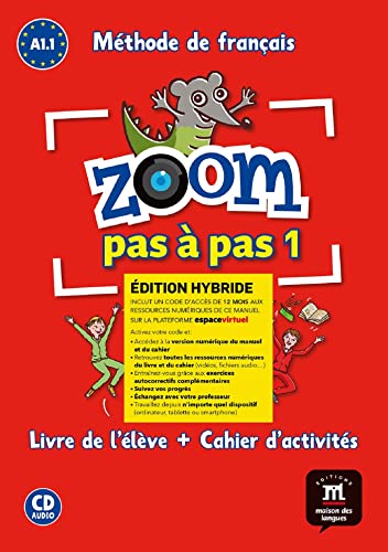 Imagen de archivo de Zoom pas  pas 1 d. hybride Livre + Cahier + CD [Broch] Jonville, Catherine; Moulire, Jean-Franois; Ferreira Pinto, Manuela; Quinson, Jocelyne et Karniewicz, Virginie a la venta por BIBLIO-NET