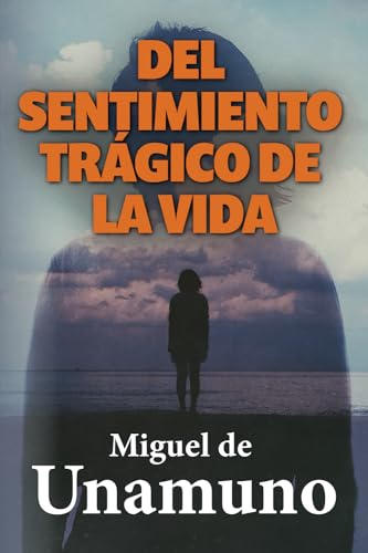 Imagen de archivo de DEL SENTIMIENTO TRGICO DE LA VIDA (Spanish Edition) a la venta por Books Unplugged