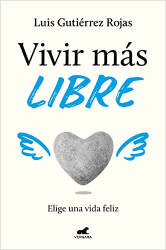 Imagen de archivo de Vivir ms libre / To Live More Freely (Spanish Edition) [Paperback] GUTI+RREZ ROJAS, LUIS a la venta por Lakeside Books