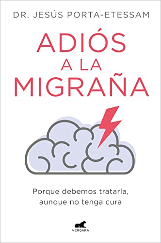 Beispielbild fr Adi�s a la migra�a / Goodbye Migraines (Spanish Edition) zum Verkauf von Russell Books