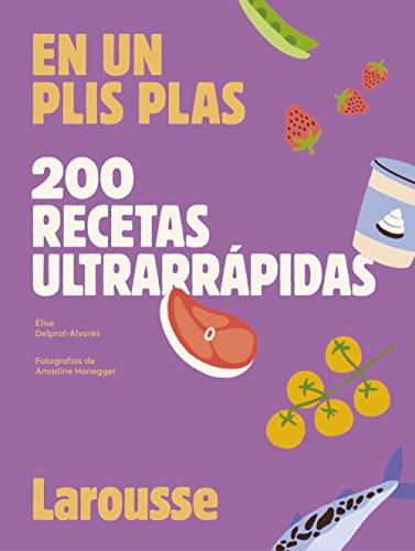 Beispielbild fr 200 recetas ultrarrpidas: En un plis plas (LAROUSSE - Libros Ilustrados/ Prcticos - Gastronoma) zum Verkauf von medimops