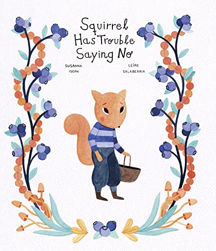 Beispielbild fr Squirrel Has Trouble Saying No (Raccoon and Friends) zum Verkauf von More Than Words