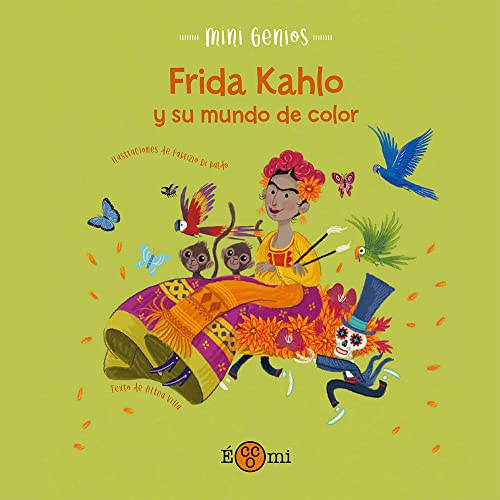 Stock image for Frida Khalo y su mundo de color for sale by Agapea Libros