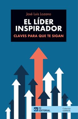 Stock image for El lder inspirador: Claves para que te sigan for sale by Agapea Libros