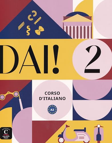 Stock image for DAI! 2. Corso d'Italiano. Libro dello Studente for sale by AG Library