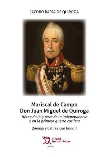 Imagen de archivo de Mariscal De Campo Don Juan Miguel De Quiroga a la venta por AG Library