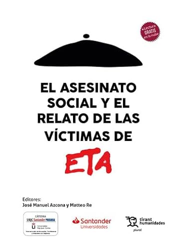 Beispielbild fr El Asesinato Social y el Relato de las Vctimas de Eta zum Verkauf von Hamelyn