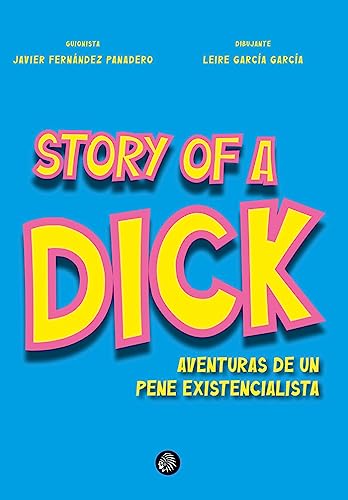 Imagen de archivo de Story of a Dick a la venta por AG Library