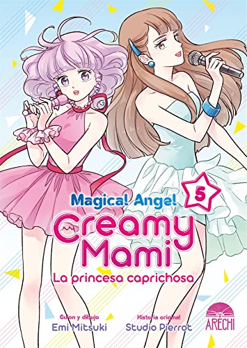 Stock image for Magical angel creamy mami: La princesa caprichosa for sale by Agapea Libros