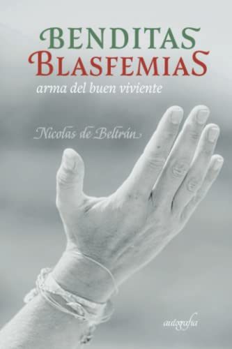 9788419300508: Benditas blasfemias (Spanish Edition)
