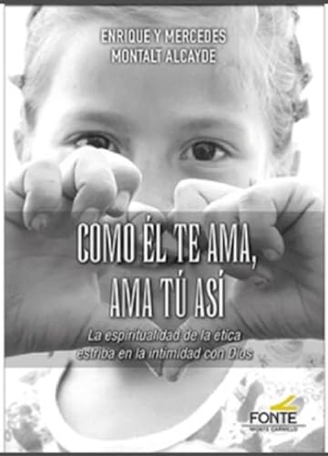 Stock image for Como el te ama, ama tu as for sale by AG Library