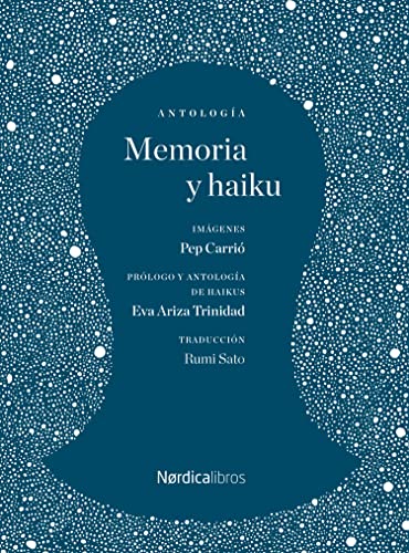 Stock image for MEMORIA Y HAIKU (ANTOLOGIA) for sale by KALAMO LIBROS, S.L.