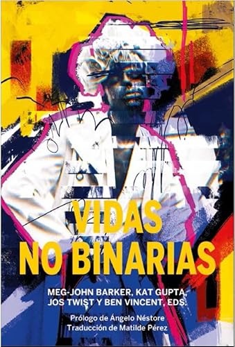 Stock image for Vidas no binarias for sale by Agapea Libros