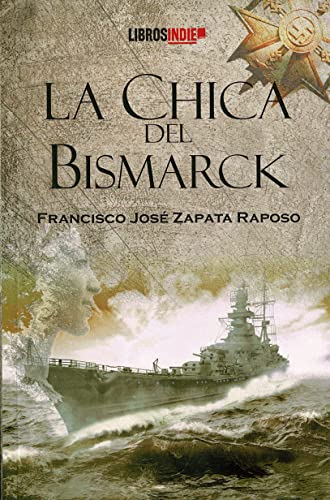 Imagen de archivo de La chica del bismarck a la venta por AG Library