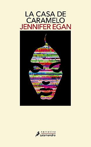 Stock image for La casa de caramelo / The Candy House (Spanish Edition) [Paperback] Egan, Jennifer for sale by Lakeside Books