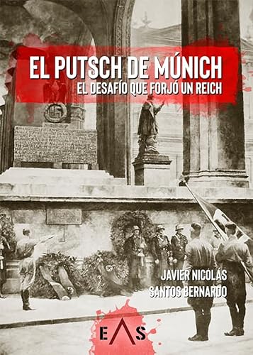 Stock image for EL PUTSCH DE MNICH: EL DESAFO QUE FORJ UN REICH for sale by Agapea Libros