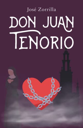 Imagen de archivo de DON JUAN TENORIO: Edicin para ESO y Bachillerato (Spanish Edition) a la venta por Book Deals