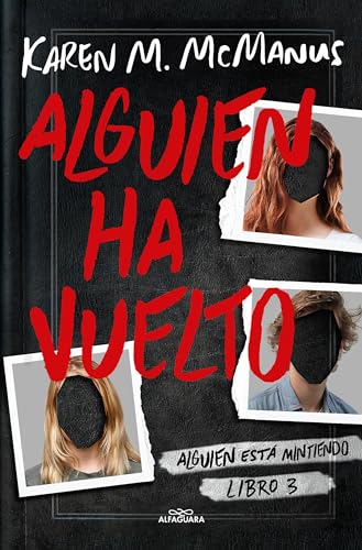 Imagen de archivo de Alguien ha vuelto / One of Us Is Back (ALGUIEN EST MINTIENDO) (Spanish Edition) a la venta por California Books