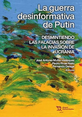 9788419376947: La guerra desinformativa de Putin. Desmintiendo las falacias sobre la invasin de Ucrania (Plural)