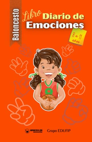 Stock image for BALONCESTO LIBRO DIARIO DE EMOCIONES DE 8 A 11 AOS. VOL I for sale by Siglo Actual libros