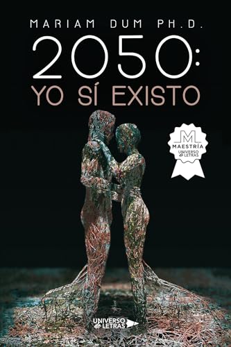 Imagen de archivo de 2050: Yo s existo (Spanish Edition) a la venta por ThriftBooks-Atlanta