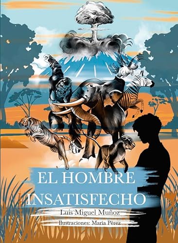 Stock image for EL HOMBRE INSATISFECHO for sale by Antrtica