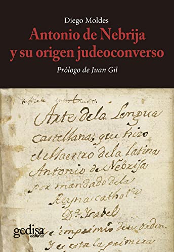 Imagen de archivo de Antonio de Nebrija y su origen judeoconverso (BIP, Band 311106) a la venta por medimops